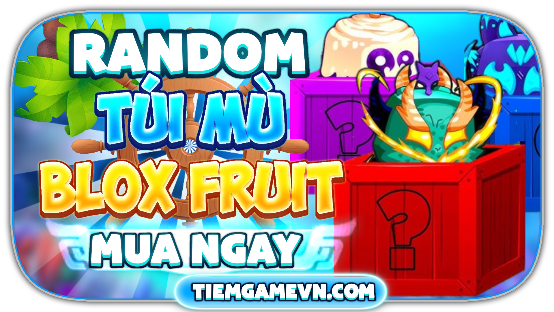 Túi Mù Blox Fruit