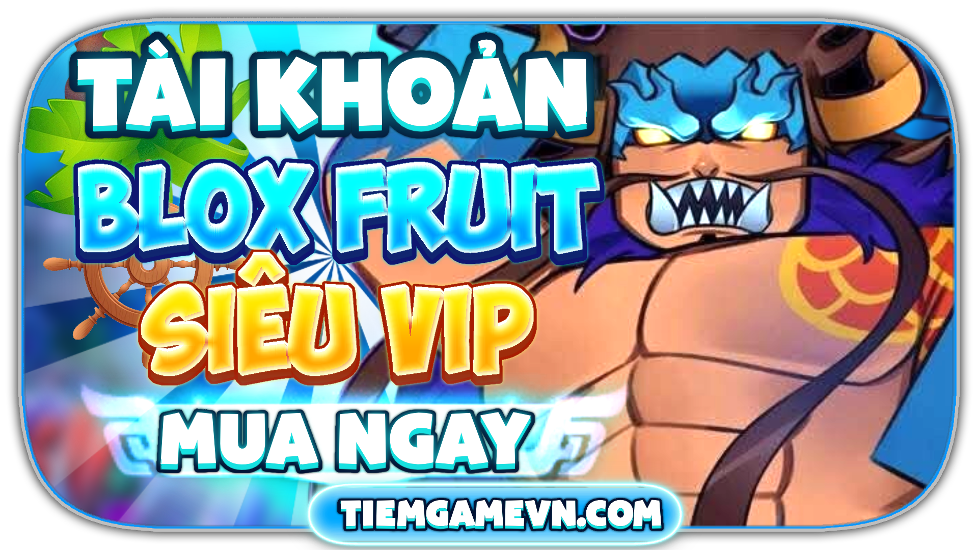 Tài Khoản Blox Fruit Vip